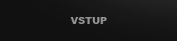 Vstupte