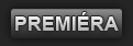 Premiéra